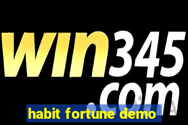 habit fortune demo